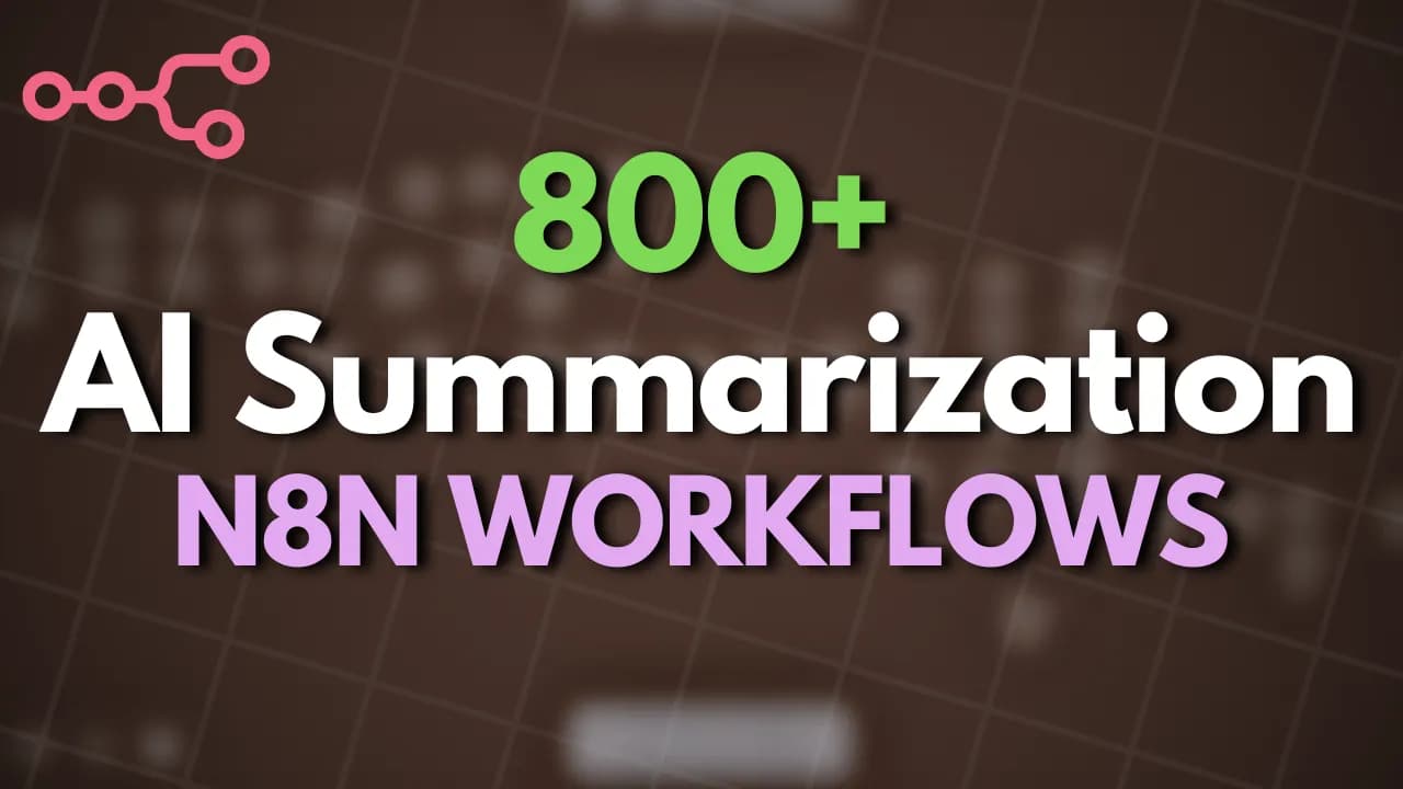 818+ AI Summarization Workflows