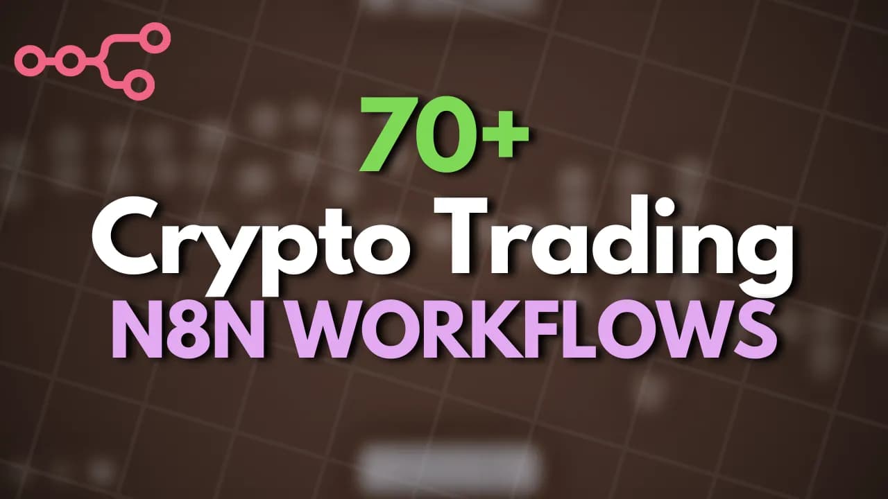 71+ Crypto Trading Workflows